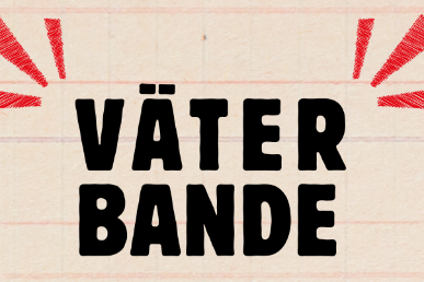 V&auml;ter Bande - Termin&auml;nderung